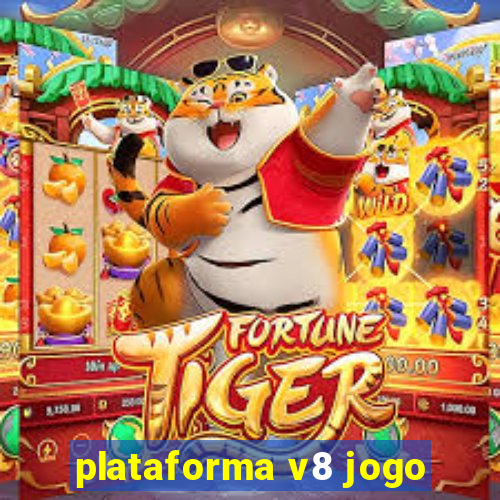 plataforma v8 jogo